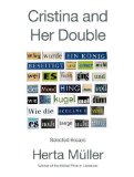 Portada de CRISTINA AND HER DOUBLE: SELECTED ESSAYS BY HERTA MULLER (7-NOV-2013) HARDCOVER