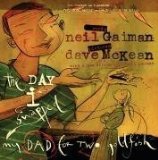 Portada de THE DAY I SWAPPED MY DAD FOR TWO GOLDFISH BY GAIMAN, NEIL (2006) PAPERBACK
