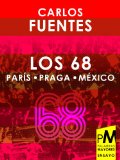 Portada de LOS 68: PARÍS, PRAGA, MÉXICO