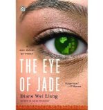 Portada de [(THE EYE OF JADE)] [AUTHOR: DIANE WEI LIANG] PUBLISHED ON (APRIL, 2009)