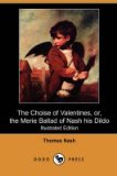 Portada de [THE CHOISE OF VALENTINES, OR, THE MERIE BALLAD OF NASH HIS DILDO (ILLUSTRATED EDITION) (DODO PRESS)] (BY: THOMAS NASH) [PUBLISHED: JUNE, 2007]