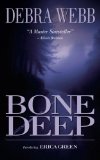 Portada de BONE DEEP BY DEBRA WEBB (2014-07-18)