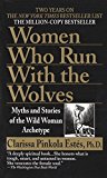 Portada de [(WOMEN WHO RUN WITH WOLVES : MYTHS AND STORIES OF THE WILD WOMAN ARCHETYPE)] [AUTHOR: CLARISSA PINKOLA ESTES] PUBLISHED ON (JANUARY, 1997)