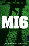 Portada de MI6: HISTORIA DE LA FIRMA