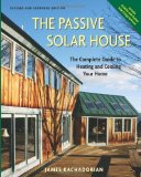 Portada de PASSIVE SOLAR HOUSE: THE COMPLETE GUIDE TO HEATING AND COOLING YOUR HOME BY KACHADORIAN, JAMES [2006]