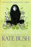 Portada de UNDER THE IVY: THE LIFE AND MUSIC OF KATE BUSH BY THOMSON, GRAEME (2012) PAPERBACK