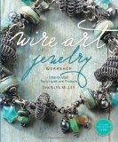 Portada de WIRE ART JEWELRY WORKSHOP: STEP-BY-STEP TECHNIQUES AND PROJECTS BY MILLER, SHARILYN (2011) PAPERBACK
