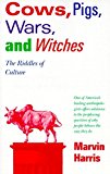 Portada de COWS, PIGS, WARS, AND WITCHES: THE RIDDLES OF CULTURE BY MARVIN HARRIS (1989-12-17)