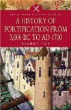 Portada de A HISTORY OF FORTIFICATION FROM 3000 BC TO AD 1700 BY SIDNEY TOY (2005-10-01)