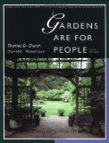Portada de GARDENS ARE FOR PEOPLE, THIRD EDITION BY CHURCH, THOMAS D., HALL, GRACE, LAURIE, MICH?? (1995) PAPERBACK