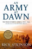 Portada de AN ARMY AT DAWN: THE WAR IN NORTH AFRICA, 1942-1943 (THE LIBERATION TRILOGY, VOL. 1) 1ST (FIRST) BY ATKINSON, RICK (2002) HARDCOVER