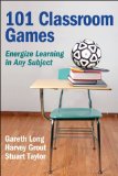 Portada de 101 CLASSROOM GAMES BY GARETH LONG, HARVEY GROUT, STUART TAYLOR (2011) PAPERBACK