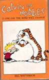 Portada de CALVIN AND HOBBES: ONE DAY THE WIND WILL CHANGE BY BILL WATTERSON (1992-05-03)