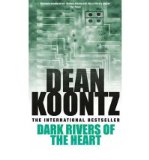 Portada de [(DARK RIVERS OF THE HEART)] [ BY (AUTHOR) DEAN KOONTZ ] [NOVEMBER, 1995]