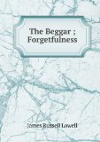 Portada de THE BEGGAR ; FORGETFULNESS