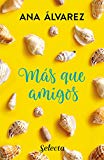 Portada de M&Aacute;S QUE AMIGOS (SELECCI&Oacute;N RNR)