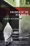 Portada de CHILDREN OF THE NEW WORLD: A NOVEL OF THE ALGERIAN WAR (WOMEN WRITING THE MIDDLE EAST) BY DJEBAR, ASSIA (2005) PAPERBACK