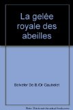 Portada de LA GELÉE ROYALE DES ABEILLES