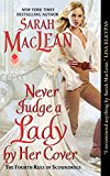 Portada de NEVER JUDGE A LADY BY HER COVER: THE FOURTH RULE OF SCOUNDRELS (RULES OF SCOUNDRELS) BY SARAH MACLEAN (2014-11-25)