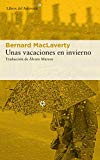 Portada de UNAS VACACIONES EN INVIERNO (LIBROS DEL ASTEROIDE Nº 227)