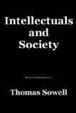 Portada de INTELLECTUALS AND SOCIETY: REVISED AND EXPANDED EDITION (EDITION FIRST TRADE PAPER ED) BY UNKNOWN [PAPERBACK(2012??]