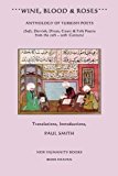 Portada de WINE, BLOOD & ROSES: ANTHOLOGY OF TURKISH POETS: SUFI, DERVISH, DIVAN, COURT & FOLK POETRY FROM THE 14TH ? 20TH CENTURY BY PAUL SMITH (2012-09-07)