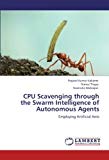 Portada de CPU SCAVENGING THROUGH THE SWARM INTELLIGENCE OF AUTONOMOUS AGENTS: EMPLOYING ARTIFICIAL ANTS BY PRAJWOL KUMAR NAKARMI (2011-08-29)