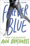 Portada de FOREVER IN BLUE: THE FOURTH SUMMER OF THE SISTERHOOD (THE SISTERHOOD OF THE TRAVELING PANTS) BY BRASHARES, ANN (2008) PAPERBACK