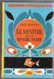 Portada de LE MYST&Egrave;RE DE LA RIVI&Egrave;RE NOIRE