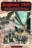 Portada de ANGLESEY 1900: A PICTURE OF LIFE AT THE TURN OF THE 19TH CENTURY AS REFLECTED THROUGH THE PAGES OF A LOCAL NEWSPAPER BY HUGHES, MARGARET (2002) PAPERBACK
