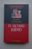 Portada de EL ÚLTIMO JUDÍO / NOAH GORDON ; [TRADUCCIÓN Mª ANTONIA MENINI]