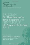 Portada de PRISCIAN: ON THEOPHRASTUS ON SENSE-PERCEPTION WITH 'SIMPLICIUS': ON ARISTOTLE ON THE SOUL 2.5-12 (ANCIENT COMMENTATORS ON ARISTOTLE) NIPPOD EDITION BY STEEL, C.E.W. (2014) PAPERBACK