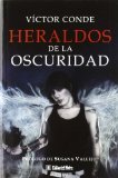 Portada de HERALDOS DE LA OSCURIDAD BY CONDE, VÍCTOR (2011) TAPA BLANDA