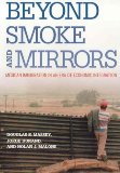 Portada de BEYOND SMOKE AND MIRRORS: MEXICAN IMMIGRATION IN AN ERA OF ECONOMIC INTEGRATION BY MASSEY, DOUGLAS S., DURAND, JORGE, MALONE, NOLAN J. PUBLISHED BY RUSSELL SAGE FOUNDATION PUBLICATIONS (2003)