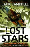 Portada de THE LOST STARS - TARNISHED KNIGHT (BOOK 1) (LOST STARS 1) BY JACK CAMPBELL (2012) PAPERBACK