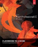 Portada de ADOBE FLASH PROFESSIONAL CC CLASSROOM IN A BOOK (2014 RELEASE) BY RUSSELL CHUN (11-AUG-2014) PAPERBACK