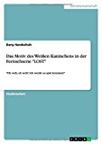 Portada de DAS MOTIV DES WEISSEN KANINCHENS IN DER FERNSEHSERIE "LOST" (GERMAN EDITION) BY HANDSCHUH, DANY (2014) PAPERBACK