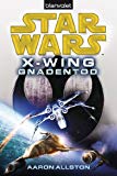 Portada de STAR WARSTM X-WING. GNADENTOD (STAR WARS X-WING 10) (GERMAN EDITION)