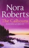 Portada de THE CALHOUNS: SUZANNA AND MEGAN: SUZANNA'S SURRENDER / MEGAN'S MATE (SILHOUETTE SINGLE TITLE) BY ROBERTS, NORA (2008) MASS MARKET PAPERBACK