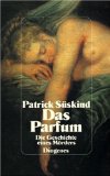 Portada de DAS PARFUM. SONDERAUSGABE: DIE GESCHICHTE EINES MÖRDERS BY SÜSKIND, PATRICK (2006) HARDCOVER