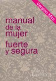 Portada de MANUAL DE LA MUJER FUERTE Y SEGURA - VERSIÓN MINI