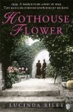 Portada de HOTHOUSE FLOWER BY RILEY, LUCINDA (2010)