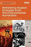 Portada de RETHINKING INVASION ECOLOGIES FROM THE ENVIRONMENTAL HUMANITIES (ROUTLEDGE ENVIRONMENTAL HUMANITIES) (2014-02-28)