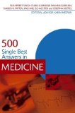 Portada de 500 SINGLE BEST ANSWERS IN MEDICINE BY SUKHPREET SINGH DUBB, KUMARAN SHANMUGARAJAH, DARREN K. PATTE 1ST (FIRST) EDITION (2011)