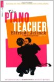 Portada de THE PIANO TEACHER (SERPENT'S TAIL CLASSICS) BY JELINEK, ELFRIEDE (2010) PAPERBACK