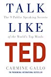 Portada de TALK LIKE TED: THE 9 PUBLIC SPEAKING SECRETS OF THE WORLD'S TOP MINDS (ENGLISH EDITION)