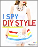 Portada de I SPY DIY STYLE BY JENNI RADOSEVICH (2012-06-07)