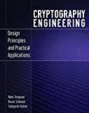 Portada de [CRYPTOGRAPHY ENGINEERING: DESIGN PRINCIPLES AND PRACTICAL APPLICATIONS] (BY: NIELS FERGUSON) [PUBLISHED: MARCH, 2010]