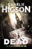 Portada de THE DEAD (NEW COVER) (AN ENEMY NOVEL) BY HIGSON, CHARLIE (2014) PAPERBACK