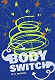 Portada de BODY SWITCH (RED RHINO) BY M. G. HIGGINS (2014) PAPERBACK